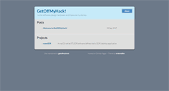 Desktop Screenshot of getoffmyhack.com
